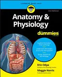 Anatómia a fyziológia pre hlupákov - Anatomy & Physiology for Dummies