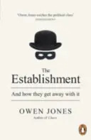 Establishment - A ako im to prechádza - Establishment - And how they get away with it
