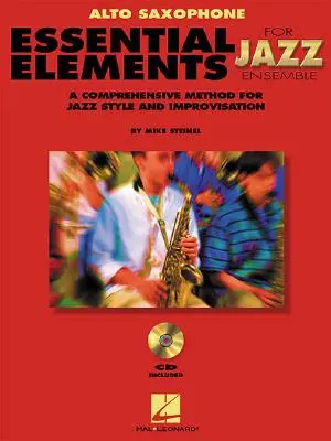 Základné prvky pre jazzový súbor komplexná metóda pre jazzový štýl a improvizáciu - Essential Elements for Jazz Ensemble a Comprehensive Method for Jazz Style and Improvisation