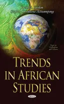 Trendy v afrických štúdiách - Trends in African Studies