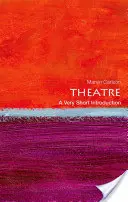 Divadlo: Veľmi krátky úvod - Theatre: A Very Short Introduction