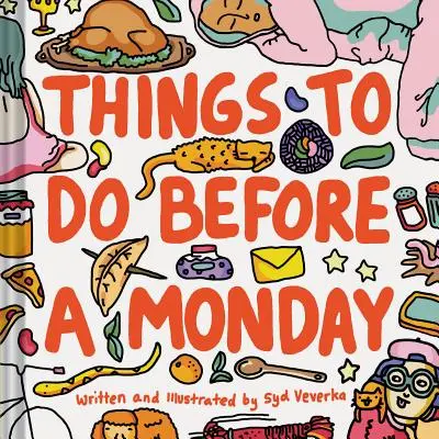 Čo robiť pred pondelkom - Things to Do Before a Monday