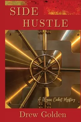 Vedľajší príbeh: Záhada Wynna Cabota - Side Hustle: A Wynn Cabot Mystery