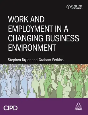 Práca a zamestnanie v meniacom sa podnikateľskom prostredí - Work and Employment in a Changing Business Environment