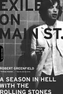 Exile on Main Street: Sezóna v pekle s Rolling Stones - Exile on Main Street: A Season in Hell with the Rolling Stones