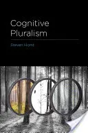 Kognitívny pluralizmus (Horst Steven (Katedra Wesleyan University)) - Cognitive Pluralism (Horst Steven (Chair Wesleyan University))