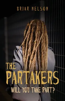 The Partakers: Budeš sa podieľať? - The Partakers: Will You Take Part?