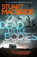 22 Mŕtvych telíčok: A iné príbehy - 22 Dead Little Bodies: And Other Stories