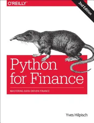 Python pre financie: Python: Zvládnutie financií založených na údajoch - Python for Finance: Mastering Data-Driven Finance
