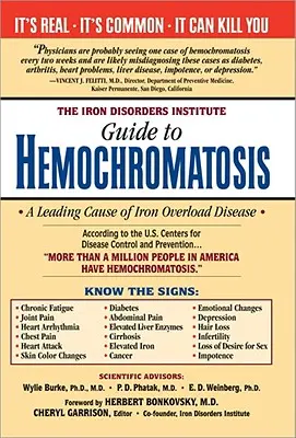 Sprievodca hemochromatózou Inštitútu pre poruchy železa - The Iron Disorders Institute Guide to Hemochromatosis