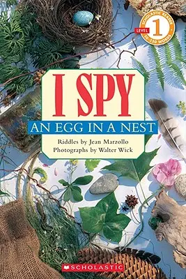 Špehujem vajíčko v hniezde (Scholastic Reader, Level 1) - I Spy an Egg in a Nest (Scholastic Reader, Level 1)