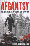 Afgantsy - Rusi v Afganistane v rokoch 1979 - 1989 - Afgantsy - The Russians in Afghanistan, 1979-89