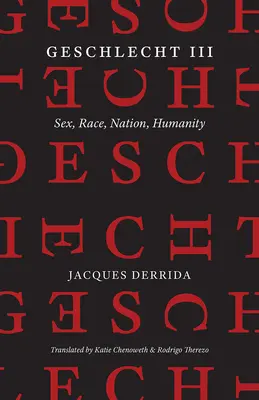 Geschlecht III: Sex, rasa, národ, ľudskosť - Geschlecht III: Sex, Race, Nation, Humanity