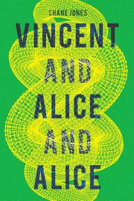 Vincent a Alica a Alica - Vincent and Alice and Alice