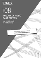 Trinity College London Theory of Music Past Papers (máj 2018) Grade 8 - Trinity College London Theory of Music Past Papers (May 2018) Grade 8