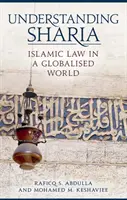 Pochopenie šaríe: Islamské právo v globalizovanom svete - Understanding Sharia: Islamic Law in a Globalised World