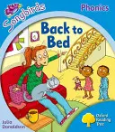 Oxford Reading Tree: Stupeň 3: Ďalšie spevavé vtáčiky Phonics - Späť do postele - Oxford Reading Tree: Level 3: More Songbirds Phonics - Back to Bed