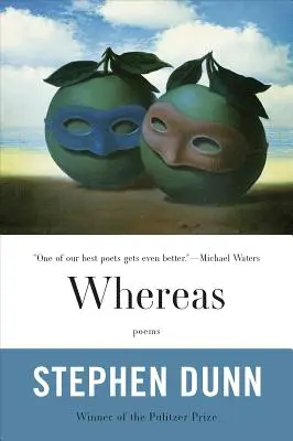 Vzhľadom na to, že: Básne - Whereas: Poems