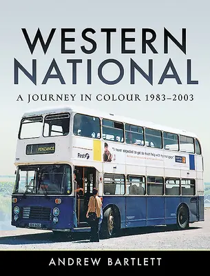 Západný národný: Farebná cesta, 1983-2003 - Western National: A Journey in Colour, 1983-2003