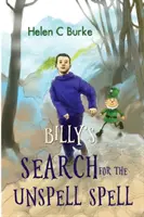 Billyho hľadanie zaklínadla Unspell - Billy's Search for the Unspell Spell
