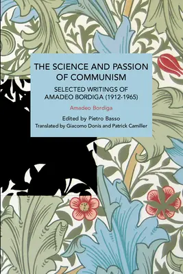 Veda a vášeň komunizmu - The Science and Passion of Communism