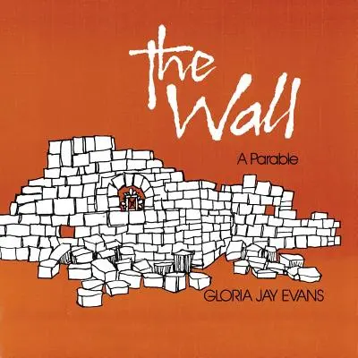 Múr: Podobenstvo - The Wall: A Parable