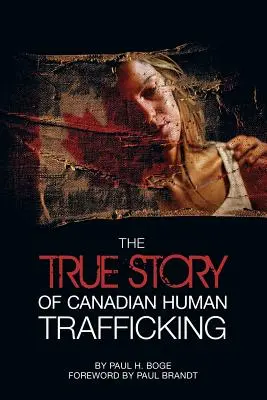 Skutočný príbeh kanadského obchodovania s ľuďmi - The True Story of Canadian Human Trafficking