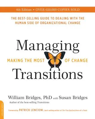 Riadenie prechodov: Ako vyťažiť zo zmeny čo najviac - Managing Transitions: Making the Most of Change