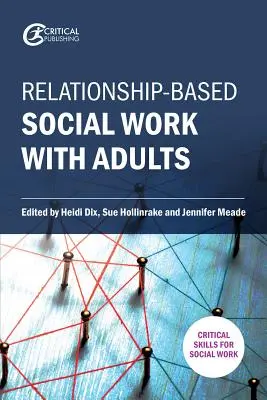 Sociálna práca s dospelými založená na vzťahoch - Relationship-Based Social Work with Adults