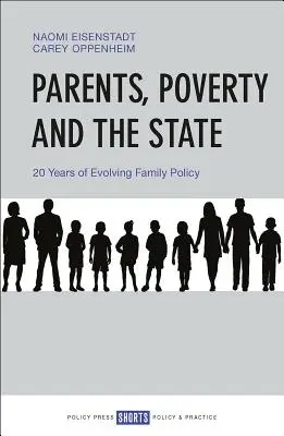 Rodičia, chudoba a štát: 20 rokov vývoja rodinnej politiky - Parents, Poverty and the State: 20 Years of Evolving Family Policy