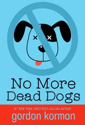Už žiadne mŕtve psy - No More Dead Dogs