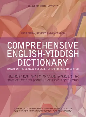 Komplexný anglicko-jidiš slovník: Revidovaný a rozšírený súbor kníhkupectva jidiš - Comprehensive English-Yiddish Dictionary: Revised and Expanded
