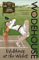 Wodehouse v bránke - Kriketová antológia - Wodehouse At The Wicket - A Cricketing Anthology