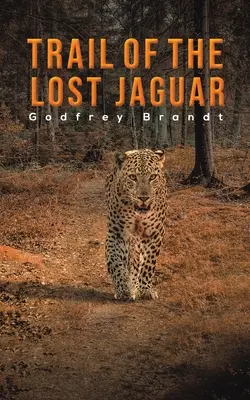 Stopa strateného jaguára - Trail of the Lost Jaguar