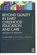 Za hranicami kvality vo vzdelávaní a starostlivosti v ranom detstve: Jazyky hodnotenia - Beyond Quality in Early Childhood Education and Care: Languages of evaluation
