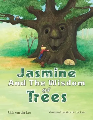 Jasmín a múdrosť stromov - Jasmine and the Wisdom of Trees