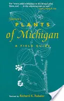 Gleasonove rastliny Michiganu: Terénny sprievodca - Gleason's Plants of Michigan: A Field Guide
