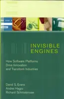 Neviditeľné motory: Ako softvérové platformy poháňajú inovácie a menia odvetvia - Invisible Engines: How Software Platforms Drive Innovation and Transform Industries