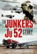 Príbeh lietadla Junkers Ju 52 - The Junkers Ju 52 Story