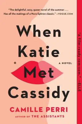 Keď Katie stretla Cassidy - When Katie Met Cassidy