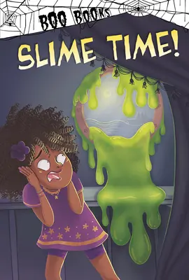 Čas na sliz! - Slime Time!
