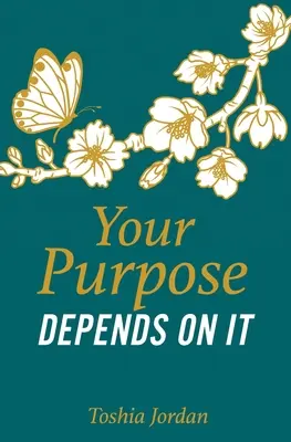 Závisí na tom tvoj účel - Your Purpose Depends On It