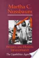Ženy a ľudský rozvoj: Prístup založený na schopnostiach - Women and Human Development: The Capabilities Approach