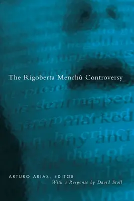 Spory o Rigobertu Menchu - Rigoberta Menchu Controversy