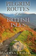 Pútnické cesty po Britských ostrovoch - Pilgrim Routes of the British Isles