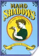 Tiene rúk a ďalšie tiene rúk - Hand Shadows and More Hand Shadows