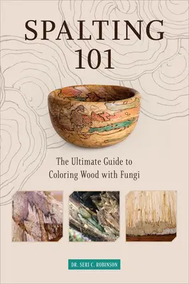 Spálenie 101: Najlepší sprievodca farbením dreva hubami - Spalting 101: The Ultimate Guide to Coloring Wood with Fungi