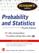 Schaum's Outline of Probability and Statistics, 4th Edition: 897 riešených úloh + 20 videí - Schaum's Outline of Probability and Statistics, 4th Edition: 897 Solved Problems + 20 Videos
