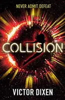 Kolízia - román z prostredia Phobosu - Collision - A Phobos novel
