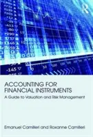 Účtovanie finančných nástrojov: Sprievodca oceňovaním a riadením rizík - Accounting for Financial Instruments: A Guide to Valuation and Risk Management